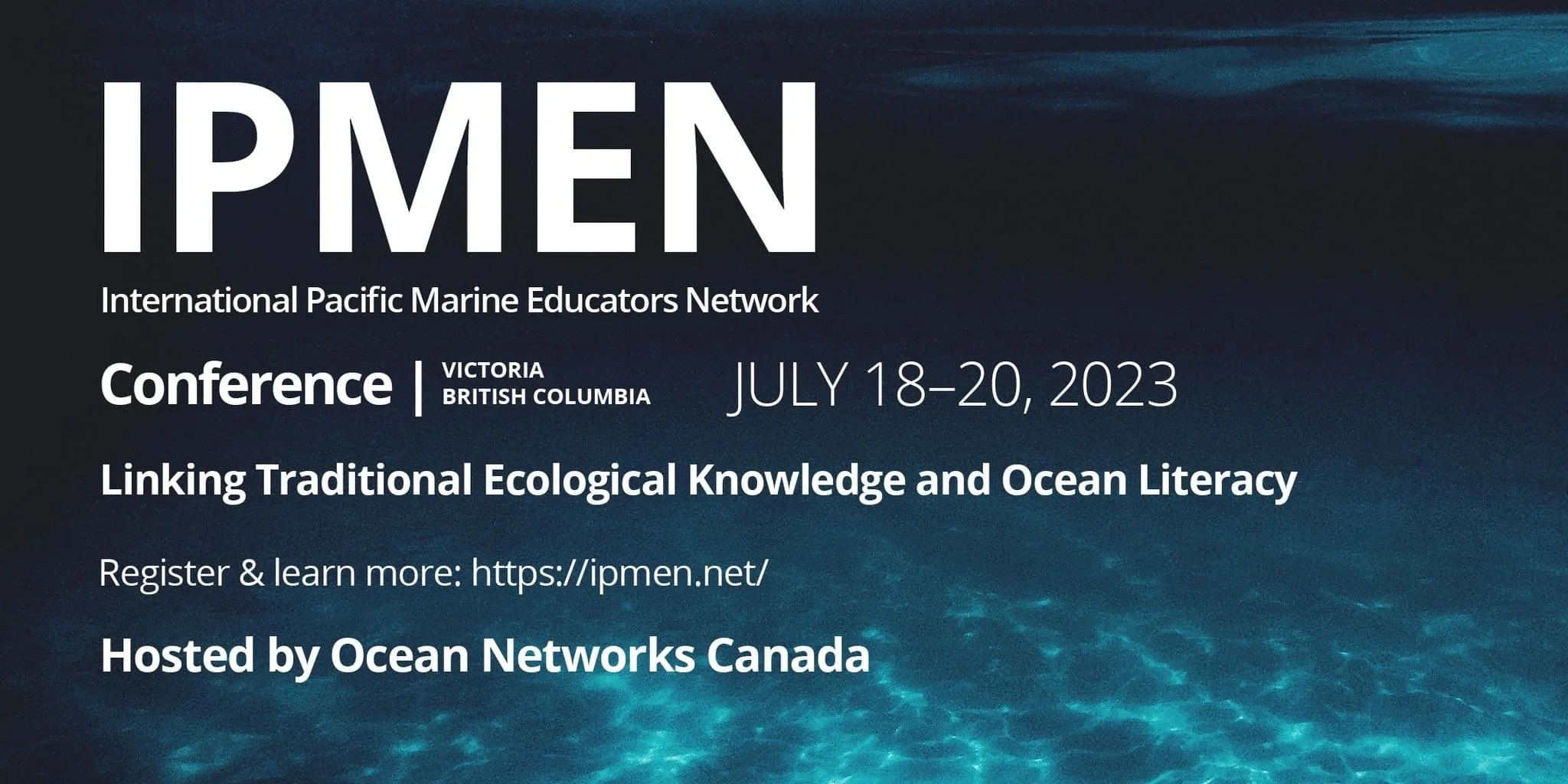 IPMEN 2023 conference — Victoria, British Columbia